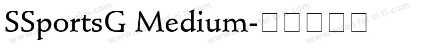 SSportsG Medium字体转换